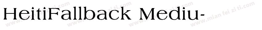 HeitiFallback Mediu字体转换